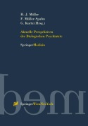 Cover-Bild zum Titel 'Aktuelle Perspektiven der Biologischen Psychiatrie' von ''
