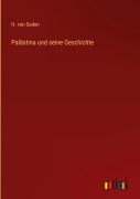 Cover-Bild zum Titel 'Palästina und seine Geschichte' von 'H. Von Soden'