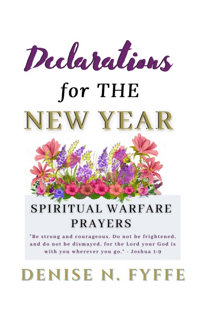 Declarations for the New Year (Declarations Book Series, #8) - Denise N. Fyffe