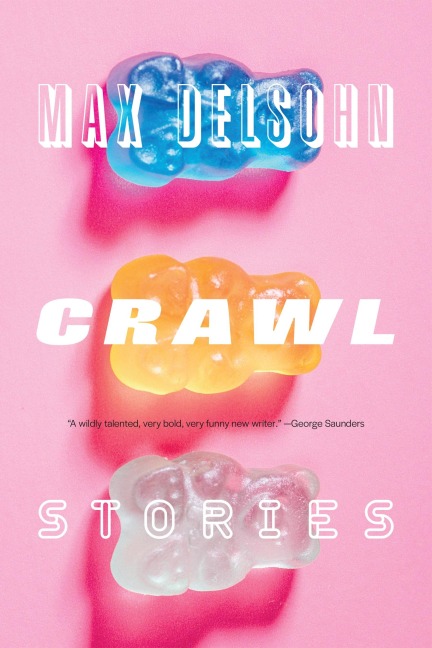 Crawl - Max Delsohn