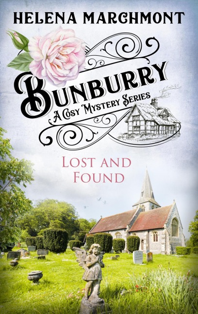 Bunburry - Lost and Found - Helena Marchmont
