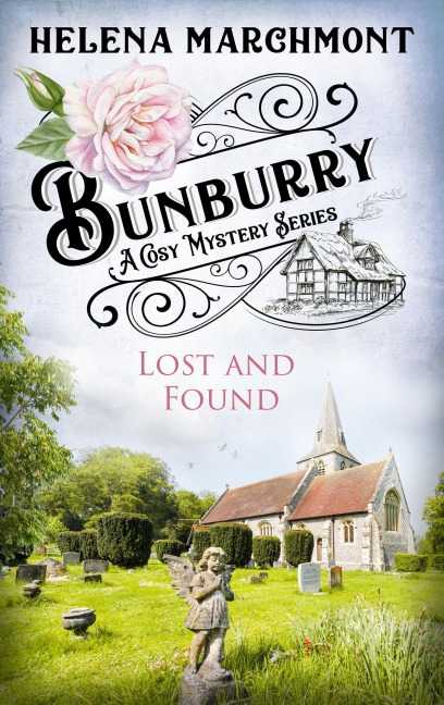 Bunburry - Lost and Found - Helena Marchmont