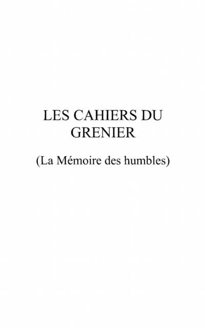 Cahiers du grenier les - Pouderou Robert