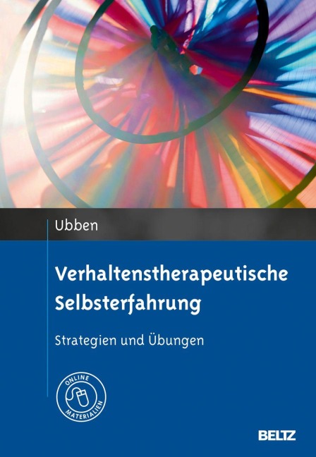 Verhaltenstherapeutische Selbsterfahrung - Bernd Ubben