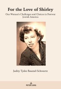 Cover-Bild zum Titel 'For the Love of Shirley' von 'Judith Tydor Baumel-Schwartz'