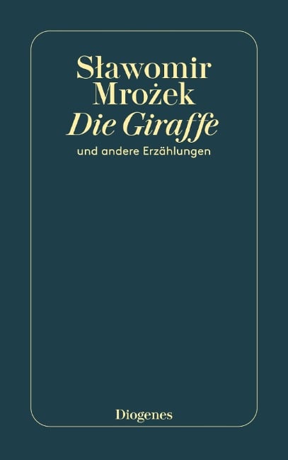 Die Giraffe - Slawomir Mrozek