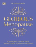 Cover-Bild zum Titel 'Glorious Menopause' von 'Helena Wehner'