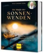 Die Magie der Sonnenwenden - Wolf-Dieter Storl