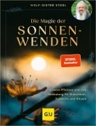 Cover-Bild zum Titel 'Die Magie der Sonnenwenden' von 'Wolf-Dieter Storl'