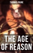Cover-Bild zum Titel 'The Age of Reason' von 'Thomas Paine'