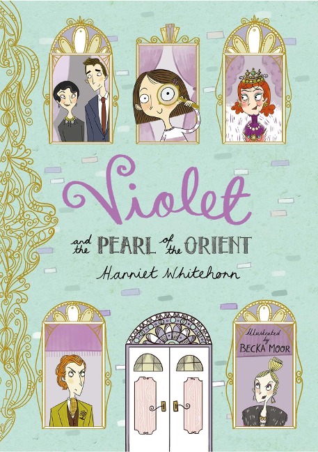 Violet and the Pearl of the Orient - Harriet Whitehorn