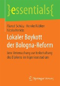Cover-Bild zum Titel 'Lokaler Boykott der Bologna-Reform' von 'Marcel Schütz, Heinke Röbken, Nicola Hericks'