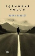 Cover-Bild zum Titel 'Icimdeki Yolcu' von 'Hakan Bahceci'