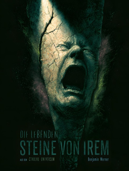 Die lebenden Steine von Irem - Benjamin Werner