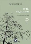 Cover-Bild zum Titel 'Dinle, Kücük Adam' von 'Wilhelm Reich'