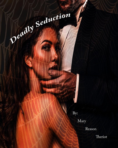 Deadly Seduction - Mary Reason Theriot