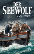 Cover-Bild zum Titel 'Jack London: Der Seewolf' von 'Jack London'