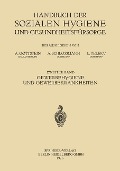 Gewerbehygiene und Gewerbekrankheiten - Alexander Alexander, Ludwig Teleky, Arthur Schloßmann, Adolf Gottstein