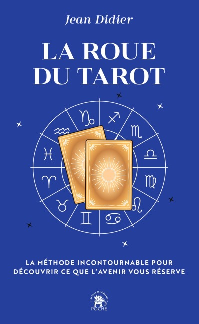 La Roue du Tarot - Jean-Didier