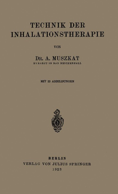 Technik der Inhalationstherapie - A. Muszkat