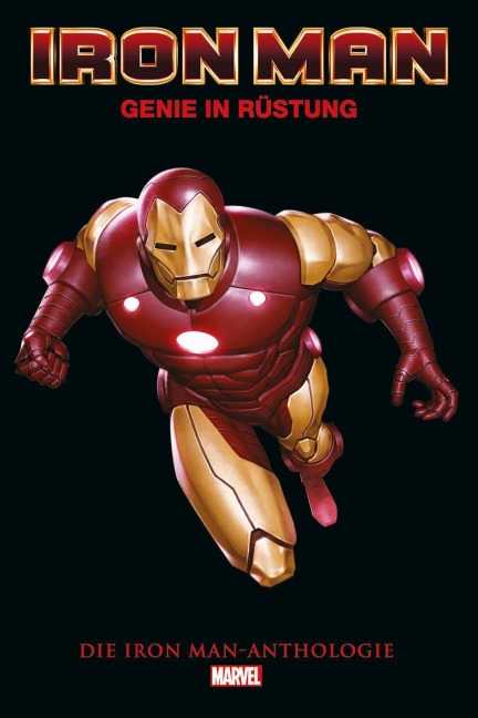 Iron Man Anthologie (überarbeitete Neuausgabe) - David Michelinie, Bob Layton Sr., Mark D. Bright, Barry Windsor-Smith, John Byrne