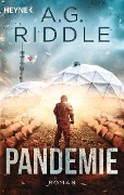 Cover-Bild zum Titel 'Pandemie - Die Extinction-Serie 1' von 'A. G. Riddle'