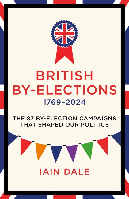 British By-Elections - Iain Dale