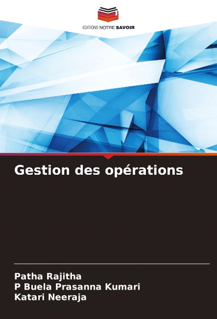 Gestion des opérations - Patha Rajitha, P Buela Prasanna Kumari, Katari Neeraja