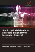 Sus i tr¿d: dzia¿ania w zakresie diagnostyki, leczenia i kontroli - Waleska Vidal de Freitas Carvalho