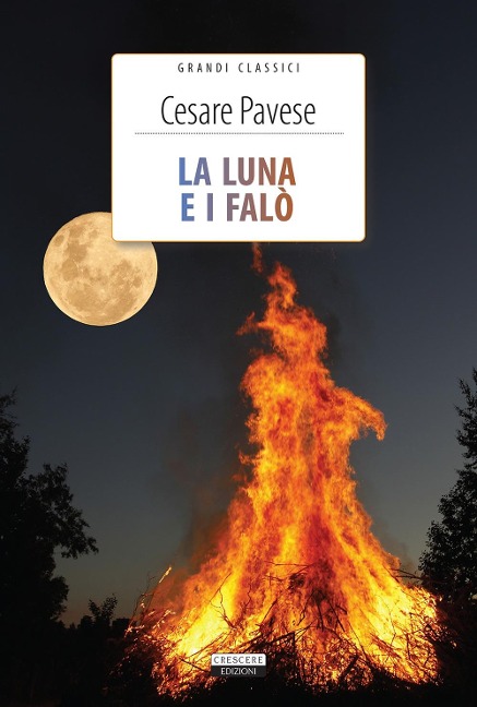 La luna e i falò - Cesare Pavese