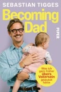Cover-Bild zum Titel 'Becoming Dad' von 'Sebastian Tigges'