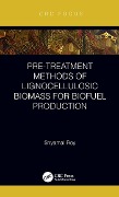 Cover-Bild zum Titel 'Pre-treatment Methods of Lignocellulosic Biomass for Biofuel Production' von 'Shyamal Roy'