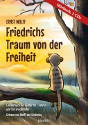 Cover-Bild zum Titel 'Friedrichs Traum von der Freiheit' von 'Ernst Wolff'