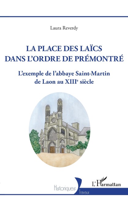 La Place des laïcs dans l'Ordre de Prémontré - Reverdy