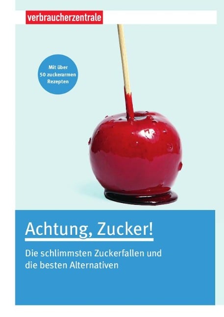 Achtung, Zucker! - Claudia Boss-Teichmann