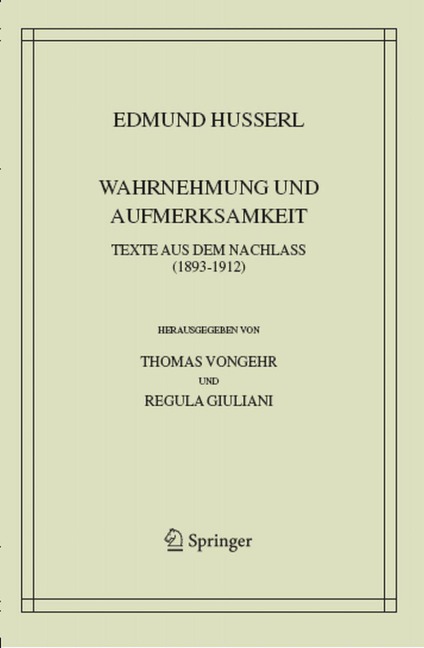 Wahrnehmung und Aufmerksamkeit - Edmund Husserl