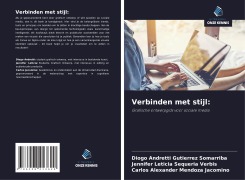 Cover-Bild zum Titel 'Verbinden met stijl:' von 'Diogo Andretti Gutierrez Somarriba, Jennifer Leticia Sequeria Verbis, Carlos Alexander Mendoza Jacomino'