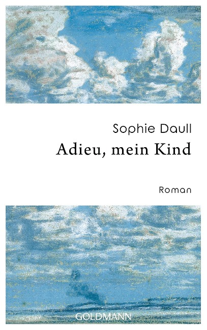 Adieu, mein Kind - Sophie Daull