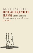 Cover-Bild zum Titel 'Der aufrechte Gang' von 'Kurt Bayertz'