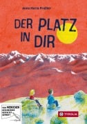 Cover-Bild zum Titel 'Der Platz in dir' von 'Anna Maria Praßler'