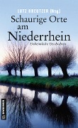 Cover-Bild zum Titel 'Schaurige Orte am Niederrhein' von 'Angela Esser, Kerstin Lange, Peter Godazgar, Michael Rossié, Kirsten Püttjer'
