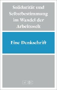 Cover-Bild zum Titel 'Solidarität und Selbstbestimmung im Wandel der Arbeitswelt' von ''