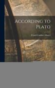 Cover-Bild zum Titel 'According to Plato' von 'Moore Frank Frankfort'