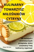 Kulinarny Towarzysz MiloŚników Cytryny - Maja Wróbel