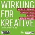 Cover-Bild zum Titel 'Wirkung für Kreative - Wie du sie stärkst und Bedeutung auf dem Markt gewinnst' von 'Jocelyn K. Glei'