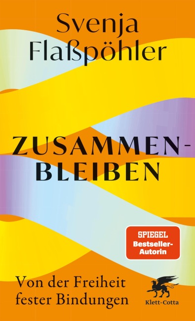 Zusammenbleiben - Svenja Flaßpöhler