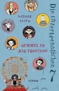 Die unzertrennlichen Sieben - Rummel in Bad Trostlos - Natalie Lloyd