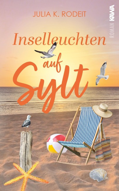 Inselleuchten auf Sylt - Julia K. Rodeit