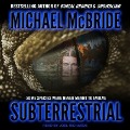 Subterrestrial - Michael McBride