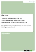 Cover-Bild zum Titel 'Vermittlungsprinzipien in der Alphabetisierung. Analytische und synthetische Methoden im Vergleich' von 'Elias Bern'